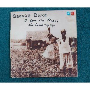 George Duke - I Love The Blues She Heard My Cry - Germany 1975 Vinyl LP Record